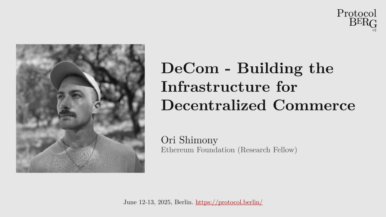DeCom - Building the Infrastructure for Decentralized Commerce